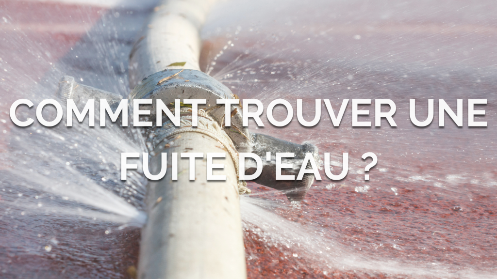 Comment Trouver Une Fuite D Eau Non Destructive